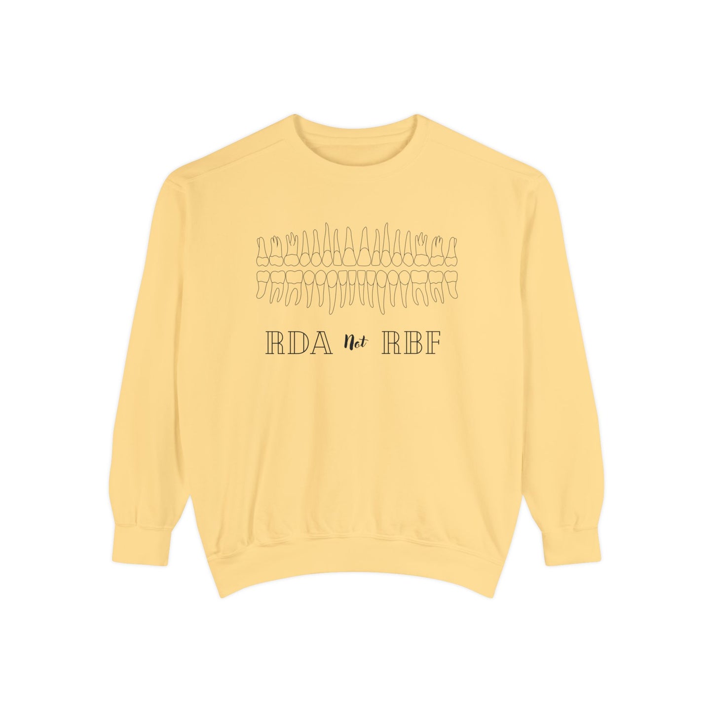 RDA not RBF Dental Sweater