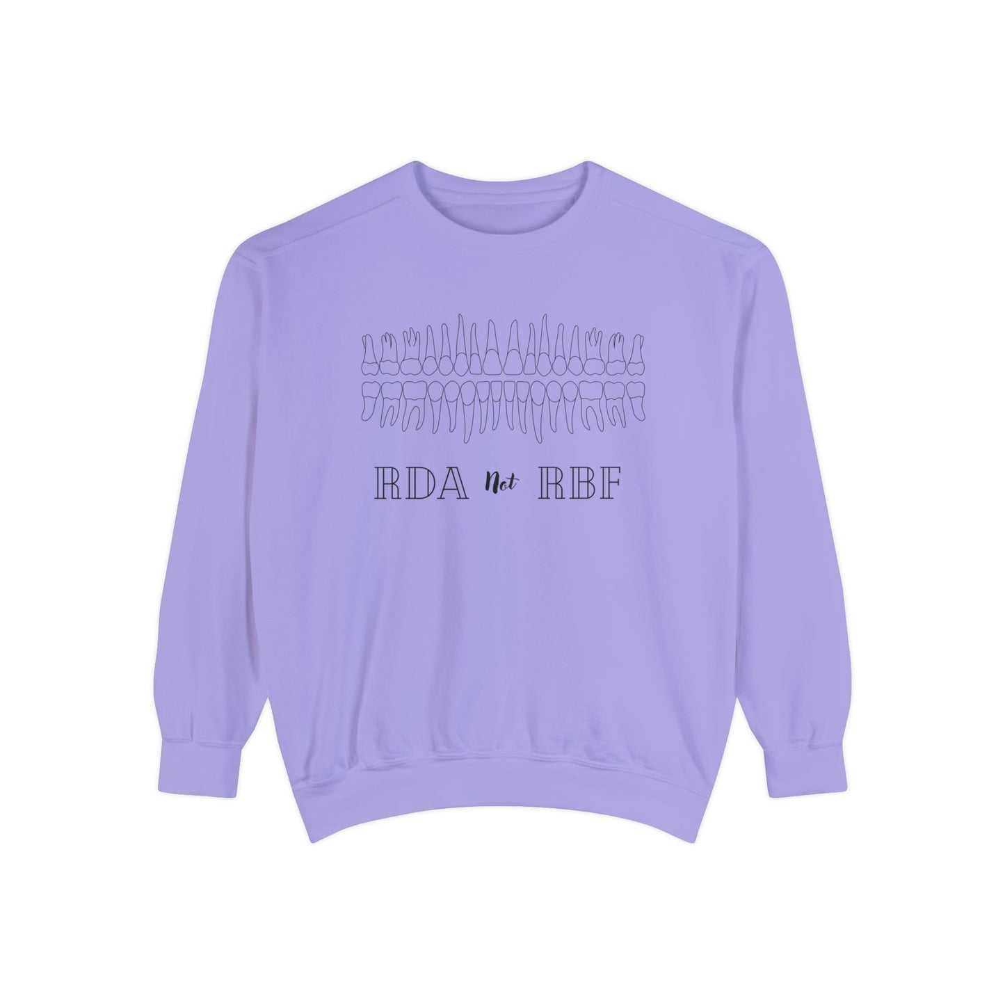 RDA not RBF Dental Sweater